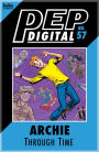 PEP Digital Vol. 57: Archie Through Time