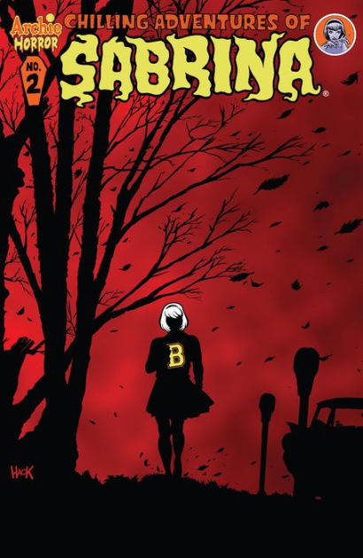 Chilling Adventures of Sabrina #2 by Roberto Aguirre-Sacasa