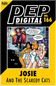 Title: Pep Digital Vol. 166: Josie and the Scaredy Cats, Author: Archie Superstars