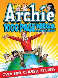 Title: Archie 1000 Page Comics Mega-Digest, Author: Archie Superstars