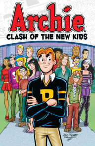 Title: Archie: Clash of the New Kids, Author: Alex Simmons