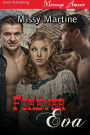 Forever Eva (Siren Publishing Menage Amour)