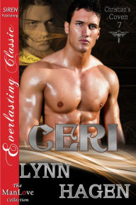 Title: Ceri [Christian's Coven 7] (Siren Publishing Everlasting Classic ManLove), Author: Lynn Hagen