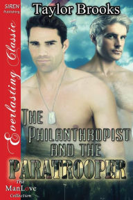 The Philanthropist and the Paratrooper (Siren Publishing Everlasting Classic Manlove)