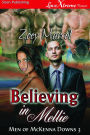 Believing in Mellie [Men of McKenna Downs 3] (Siren Publishing LoveXtreme Forever)