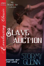Slave Auction [ Spaced Out for Love 1] (Siren Publishing Everlasting Classic ManLove)