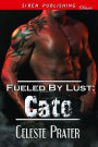 Fueled by Lust: Cato (Siren Publishing Classic)