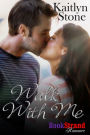 Walk with Me (BookStrand Publishing Mainstream)