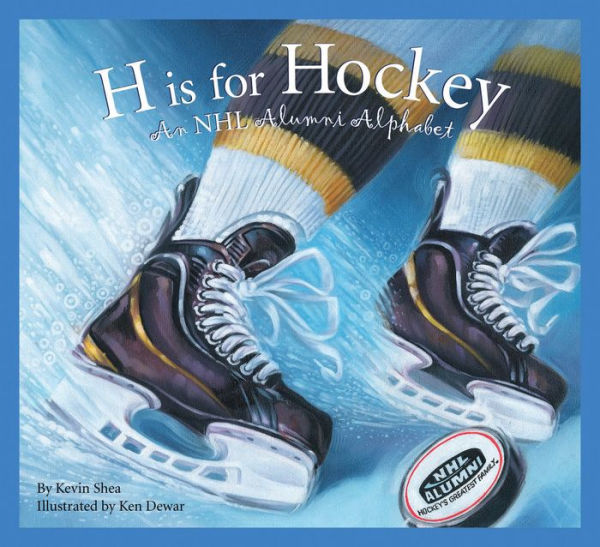 H is for Hockey: A NHL Alumni Alphabet