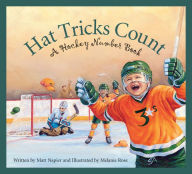 Title: Hat Tricks Count: A Hockey Number Book, Author: Matt Napier