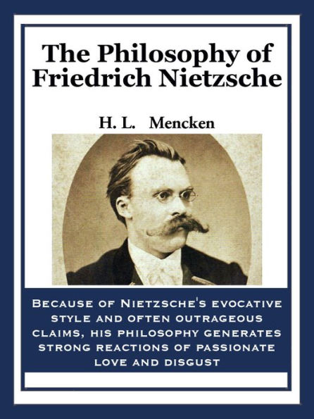 The Philosophy of Friedrich Nietzsche