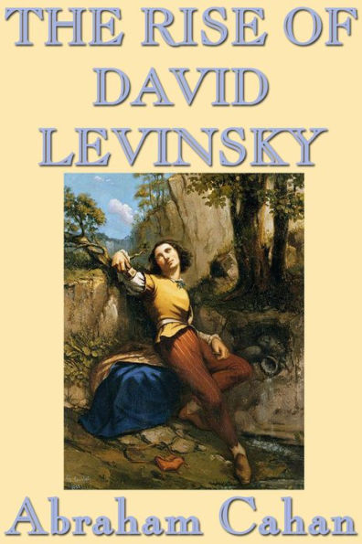 The Rise of David Levinsky