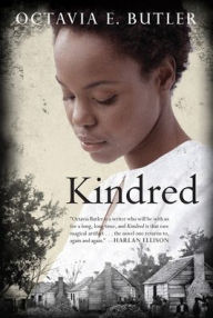 Title: Kindred, Author: Octavia E. Butler