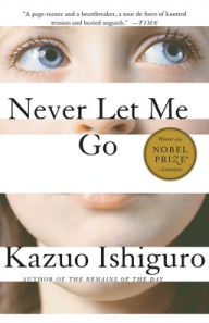 Title: Never Let Me Go, Author: Kazuo Ishiguro