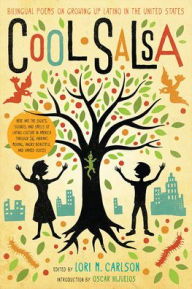Title: Cool Salsa: Bilingual Poems on Growing Up Latino in the United States, Author: Lori M. Carlson