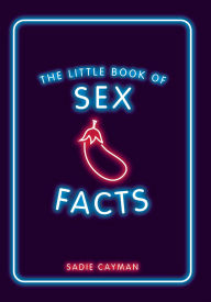 Title: Little Book of Sex Facts, Author: Sadie Cayman
