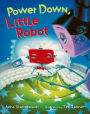 Power Down, Little Robot