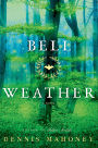Bell Weather: A Novel