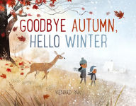 Title: Goodbye Autumn, Hello Winter, Author: Kenard Pak