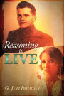 Reasoning to Live