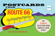 Title: Postcards from Route 66: The Ultimate Collection from America's Main Street, Author: Joe Sonderman