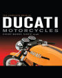 The Complete Book of Ducati Motorcycles: Every Model Since 1946