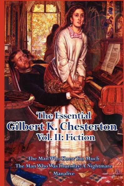 The Essential Gilbert K. Chesterton