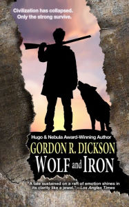 Title: Wolf and Iron, Author: Gordon R. Dickson