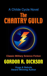 Title: The Chantry Guild, Author: Gordon R. Dickson