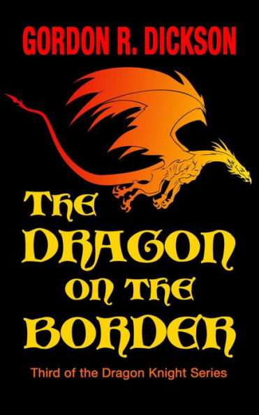 The Dragon on the Border (Dragon Knight Series #3)