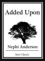 Added Upon