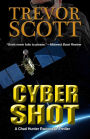 Cyber Shot: A Chad Hunter Espionage Thriller #3