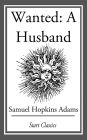 Wanted: A Husband: (With Original Illustrations)
