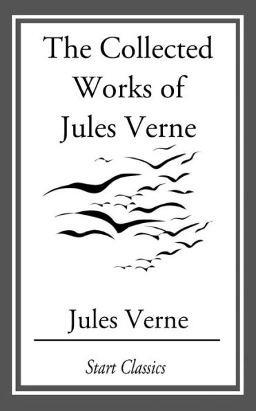 The Collected Works Of Jules Verne