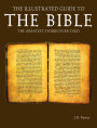 The Illustrated Guide to The Bible: Greatest Stories Ever Told