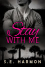 Stay with Me