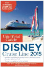 The Unofficial Guide to the Disney Cruise Line 2015