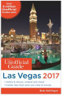 The Unofficial Guide to Las Vegas 2017