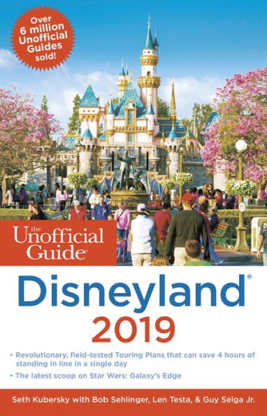 Unofficial Guide to Disneyland 2019