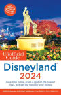 The Unofficial Guide to Disneyland 2024