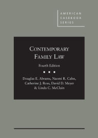 Title: Contemporary Family Law / Edition 4, Author: Douglas E. Abrams