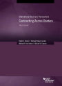 International Business Transactions: Contracting Across Borders / Edition 12