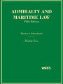 Schoenbaum and McClellan's Admiralty and Maritime Law, 5th (Hornbook Series)