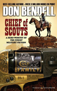 Title: Chief of Scouts, Author: Don Bendell