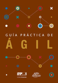 Title: Agile Practice Guide (Spanish), Author: Project Management Institute