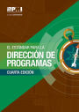 El Estándar para la Dirección de Programas - Cuarta Edición