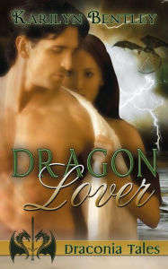 Title: Dragon Lover, Author: Karilyn Bentley