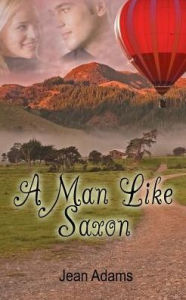 Title: A Man Like Saxon, Author: Jean Adams