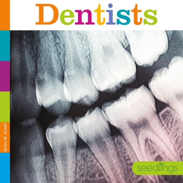 Seedlings: Dentists