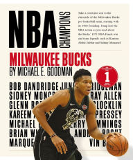 Title: Milwaukee Bucks, Author: Michael E. Goodman
